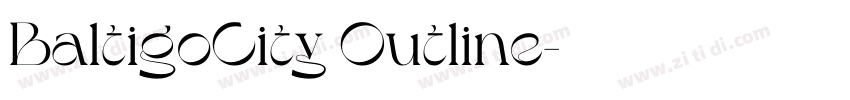 BaltigoCity Outline字体转换